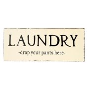 traskylt-tvattstuga-laundry-drop-your-pants-here-1