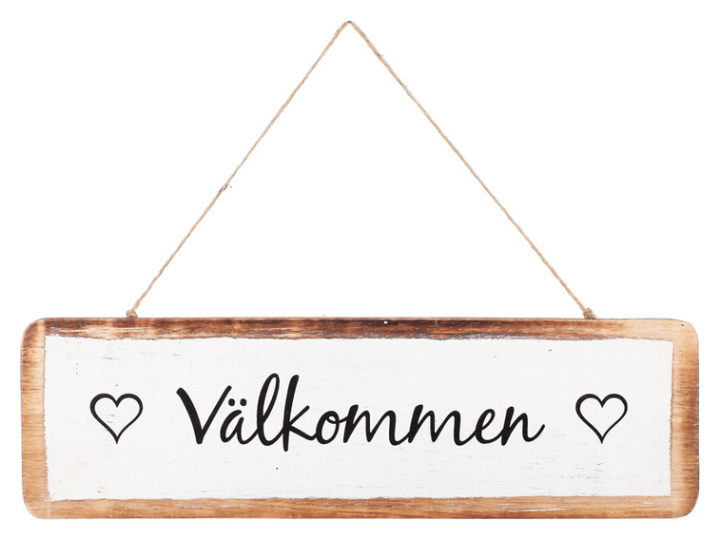 Träskylt Välkommen Vit