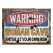 Woman Cave Skylt Warning