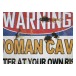 Woman Cave Skylt Warning