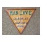 Man Cave Skylt Enter At Your Own Risk