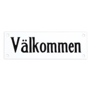 skylt-emaljskylt-valkommen-1